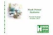Husk Power Systems - PwCIntroduction to Husk Power Systems Secured commercial capital in December 2009 from firms around the world Manages 72 power plants as of June2011; all of them