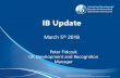 IB Update · 2018-03-06 · •IB’s position is if a student presents with Diploma Courses, ... Analysis HL Polynomial functions, factor and remainder theorems Viete’sformula