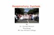 Respiratory System - Mt. SAC · 2012-01-24 · • Regulated by respiratory system – Respiratory acidosis –Respriatory aklaolssi • Regulated by the kidneys – Metabolic acidosis