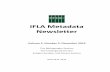 IFLA Metadata Newsletter December 2019 · 2020-01-10 · IFLA Metadata Newsletter Volume 5, Number 2, December 2019 Pag. 3/48 . A. BOUT . IFLA M. ETADATA . N. EWSLETTER. The newsletter