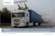The efficient and cost-effective solution for heavy duty ... · The efficient and cost-effective solution for heavy duty road transport. 2014-01-23 ... Investigation showed overhead