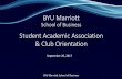BYU Marriott · Marketing Association ... • Assists in developing club goals and objectives • Regularly attends club meetings and events • Reviews monthly financial reports