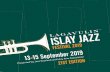 AL 2019 13-15 September 2019 - Islay Jazz Festival Islay Jazz Festival.pdf · School pay homage to one of the giants of jazz: Charles Mingus playing the entirety of “Mingus Ah Um”.