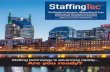 Staffing technology is advancing rapidly Are you ready? · technology-focused conference to 5-star praise from staffing executives and technology solution providers. This year, we’re