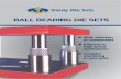 Danly Die Sets - Ball Bearing Die Sets · Ball Bearing Die Set – compared to plain bearing sets – just might be the edge you’re looking for. Its fast assembly slashes costs