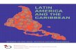 LATIN AMERICA AND THE CARIBBEAN · 2020-01-16 · An important aspect of this was the revitalisation of Latin American Marxism, which had two main contributions: first, it enlivened