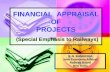 FINANCIAL APPRAISAL OF PROJECTSaitd.net.in/pdf/6/2. Economic of Transport -Financial... · 2019-11-30 · Appraisal of a Project concentrates mainly on the feasibility report submitted