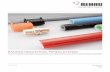 RAUPEX INDUSTRIAL PIPING SYSTEM - Rehau · RAUPEX industrial piping system – highest level of product quality for a long service life with low operating expenses. Eberspächer GmbH