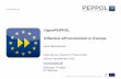 OpenPEPPOL Effective eProcurement in Europe PEPPOL is an EU co-funded project CIP-ICT PSP-2007 No 224974 OpenPEPPOL Effective eProcurement in Europe Sven Rasmussen Chief Advisor, Ministry