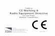 Guide to CE Marking & Radio Equipment Directive...common transmitters and receivers such as Bluetooth, WiFi, Zigbee, and other low power devices. These transmitters have operating