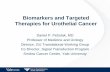 Biomarkers and Targeted Therapies for Urothelial Cancergpgu.org/wp-content/uploads/2016/10/07-BIOMARKERS-AND... · 2019-11-05 · Biomarkers and Targeted Therapies for Urothelial