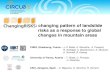 : changing pattern of landslide risks as a response to ...changes-itn.eu/Portals/0/Content/2012/Padova April... · Peak intensity associated to debris flows and mudslides triggering