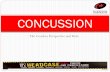 CONCUSSION - Canterbury Rugby Club · 2018-08-13 · professional they can start a stepwise increase in activities. Graduated Return to Play (GRTP) programme If school/club has medical