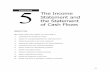 CHAPTER The Income Statement and the Statement of Cash …CHAPTER . The Income . Statement and the Statement of Cash Flows . OBJECTIVES . After careful study of this chapter, you will