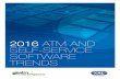 2016 ATM AND SELF-SERVICE SOFTWARE TRENDSnmgprod.s3.amazonaws.com/media/filer_public/9b/2e/... · 2016 ATM AND SELF-SERVICE SOFTWARE TRENDS 7 Offering new functionality and capability