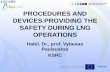 PROCEDURES AND DEVICES PROVIDING THE SAFETY …• LNG transfer from LNG import terminals to ships and bunkering stations could be by LNG supply vessels, trucks, tank-containers •