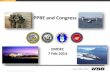 PPBE and Congress - Navy MedicinePPBE and Congress EMDEC 7 Feb 2014 ... Congress for both peace-time budgets and cost-of-war budgets, but not for Supplemental Requests • Calendar