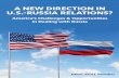 A NEW DIRECTION IN U.S.-RUSSIA RELATIONS? · 2017-08-31 · Table of Contents INTRODUCTION 1 By Paul J. Saunders TOWARD A NEW EQUILIBRIUM IN U.S.-RUSSIAN RELATIONS 5 By Thomas Graham