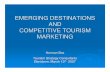 EMERGING DESTINATIONS AND COMPETITIVE TOURISM MARKETING · Tourism Strategy Consultants Reflecting: of course there is increasing competition within the Mediterranean from emerging