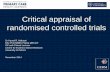 Critical appraisal of randomised controlled trials M1 ... · Critical appraisal of randomised controlled trials Dr Kamal R. Mahtani BSc PhD MBBS PGDip MRCGP GP and Clinical Lecturer
