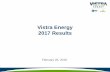 Vistra Energy 2017 Results · accordance with GAAP and adjusted EBITDA. Vistra Energy uses adjusted free cash flow as a measure of liquidity and believes that analysis of its ability
