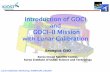 Introduction of GOCI and GOCI-II Mission with Lunar ...gsics.atmos.umd.edu/pub/Development/LunarCalibrationWorkshop/4b_Cho... · Introduction of GOCI and GOCI-II Mission with Lunar