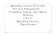 Operating System Principles: Memory Management – …lasr.cs.ucla.edu/classes/111_fall16/slides/Lecture_6.pdfOperating System Principles: Memory Management – Swapping, Paging, and