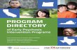 Program Directory of Early Psychosis Intervention …...PROGRAM DIRECTORY of Early Psychosis Intervention Programs Early Assessment & Support Alliance (EASA) The National Technical