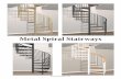 Metal Spiral Stairways Spiral Stairs 12pg.pdf · Fasten metal handrail sections Fasten the handrail sections to each other and to the main balusters using 1⁄4” x 1⁄2” round