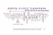 2015 CUCC Lenten Devotional - Congregational UCC St. Charles2015 LenTen DevoTIonAL 1 Corinthians 12:26 If one member suffers, all suffer together with it; if one member is honored,