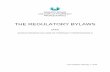 THE REGULATORY BYLAWS - in1touch · Pharmacist in Charge ... These bylaws may be referred to as The Regulatory Bylaws of the Saskatchewan College of Pharmacy Professionals or The