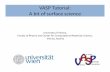 VASP Tutorial: A bit of surface science · VASP Tutorial: A bit of surface science University of Vienna, Faculty of Physics and Center for Computational Materials Science, Vienna,