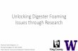 Unlocking Digester Foaming Issues through Research · How do we evaluate foaming? Full-scale methods: Liquid level (pressure sensors) • Foaming sludge less dense • Foaming liquid