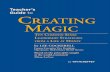 Teacher’s CREATING MAGIC TEHE’S GIE Guide to CREATING M … · Teacher’s CREATING MAGIC TEHE’S GIE Guide to CREATING M AGIC Ten Common SenSe LeaderShip STraTegieS from a Life