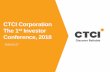 CTCI Corporation The 1st Investor · Project Lube Oil Blending Plant and Tank Farm Terminal, EPC Contractor CTCI and CTCI Singapore Scale Lube Oil: 32,000 KL per year Tank Farm: 25,000