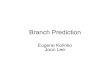 Branch Prediction - cseweb.ucsd.edu · Modification Neural Branch Prediction • optimize the speed by path-based! o choose weight vector according to the path leading up to a branch!!