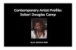 Contemporary Artist Profile: Sokari Douglas Campjborgatt/smfa/sokari.pdfSokari Douglas Camp • Born in 1958 in Buguma, Nigeria. • Raised Kalabari in Niger Delta Region. • Education: