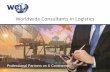 Worldwide Consultants in Logistics - WCL · WCL to represent buyers wishing to acquire companies WCL to approach potential companies in accordance with the buyer`s strategy and fit,