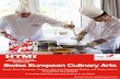 Study Swiss European Culinary Arts and European Baking and Pastry … · 2019-08-09 · *Students will receive a professional pastry tool-kit, Culinary Centre chef’s special jacket,