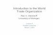 Introduction to the World Trade Organizationalandear/presentations/Nankai 4 - WTO.pdfWorld Trade Organization: Rounds Rounds of GATT Multilateral Trade Negotiations No. Years Name