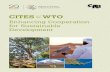 CITES and the WTO: Enhancing Cooperation for Sustainable ...World Trade Organization The World Trade Organization (WTO) is the international body dealing with the global rules of trade