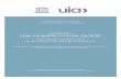 GUIDELINES UIA COMPETITION GUIDE · 2018-09-14 · 2.1 Definition of an architectural design competition Competitions in architecture, town-planning, landscape and other related fields