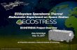 ECOsystem Spaceborne Thermal Radiometer Experiment on … · 2017-06-15 · • Cost-Capped, $29.9M Cat 3/Risk class D per NPR 7120.5E/ NPR 8705.4 • Type II project with tailoring
