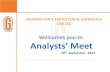 Welcomes you to Analysts’ Meet · 2019-01-10 · COMPANIES PROMOTED BY GSFC GSFC AGROTECH LIMITED (GATL) 100% Subsidiary Company of GSFC TUNISIAN INDIAN FERTILIZERS (TIFERT) A Joint