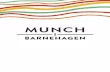 MUNCH - Barnehageforumbarnehageforum.no/images/munch/munchibarnehagen.pdf · 2015-06-11 · 2 MUNCH I BARNEHAGEN – EN INTRODUKSJON Munch i barnehagen er et pedagogisk opplegg utviklet