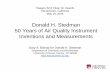 Donald H. Stedman: 50 years of air quality instrument inventions … · 2016-05-24 · Donald H. Stedman 50 Years of Air Quality Instrument Inventions and Measurements . Haagen-Smit
