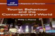 Tourist Behaviour and the - - ResearchOnline@JCU · viii Tourist Behaviour and the Contemporary World tourists' stories and accounts as a pathway to access the nature of the travel
