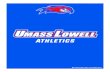 ATHLETICS - Amazon S3 COLOR PALETTE UMass Lowell Athletics Brand Identity Guidelines 5 PRIMARY COLORS