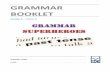 GRAMMAR BOOKLET - WordPress.com...2 051-eng-wb1&2-(GrammarBooklet) Do you remember the tenses we already have studied? Circle the tense we have not studied yet. Lets revise and check