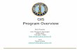 GIS Program Overview · 2009-12-01 · Bob Reeder GIS Program Manager NGB-ARE 703-607-7996 Bob.reeder1@us.army.mil and Dave Hulka David.Hulka1@us.army.mil GIS Program Overview